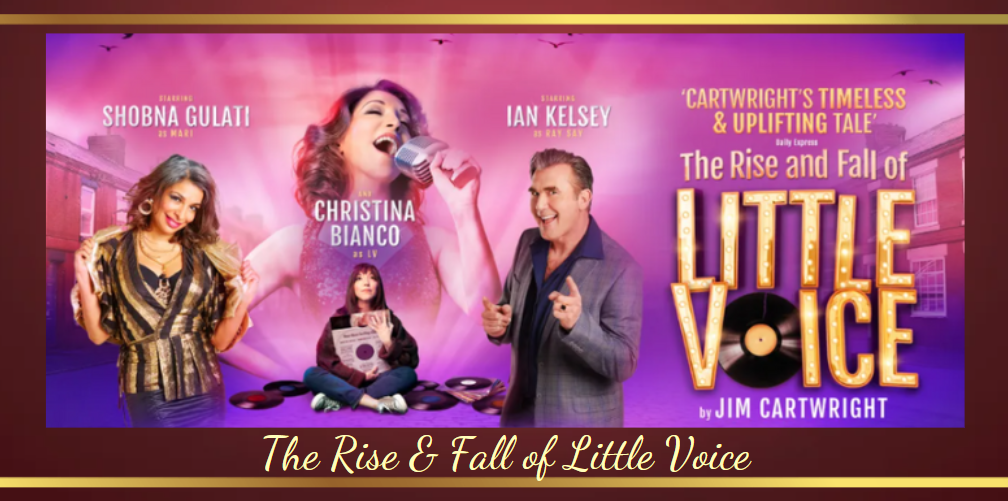 Little Voice the Musical live on stage.