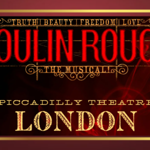 Join Us for Moulin Rouge The Musical