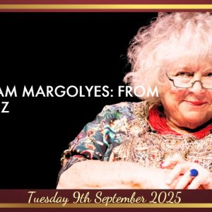 A night with Miriam Margolyes at The Empire