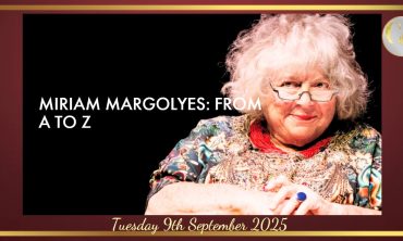 Miriam Margolyes A – Z