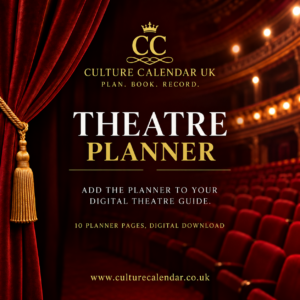Culture Calendar UK Digital Theatre Planner